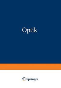 Cover image for Optik: Ein Lehrbuch Der Elektromagnetischen Lichttheorie