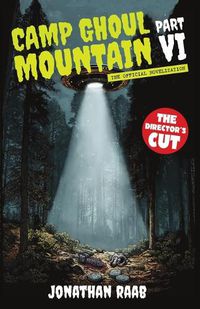 Cover image for Camp Ghoul Mountain Part VI