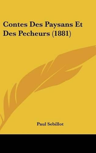 Contes Des Paysans Et Des Pecheurs (1881)