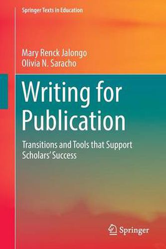 Cover image for Writing for Publication: Transitions and Tools that Support Scholars' Success