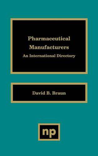 Cover image for Pharmaceutical Manufacturers: An International Directory