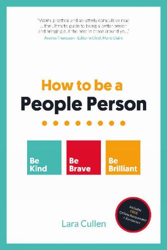 Cover image for How to be a People Person: Be Kind. Be Brave. Be Brilliant.