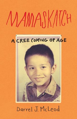 Cover image for Mamaskatch: A Cree Coming of Age