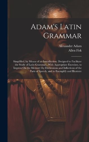 Cover image for Adam's Latin Grammar
