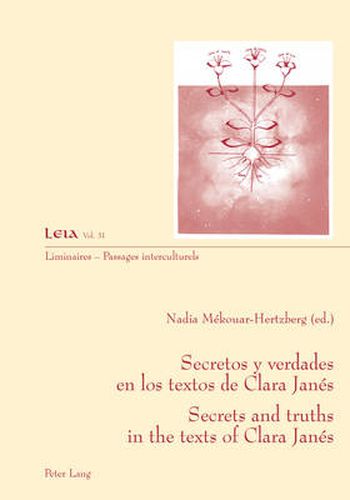 Cover image for Secretos Y Verdades En Los Textos de Clara Janes- Secrets and Truths in the Texts of Clara Janes