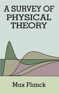 Cover image for A Survey of Physical Theory