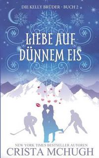 Cover image for Liebe Auf Dunnem Eis