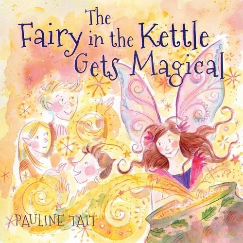 Cover image for The Fairy in the Kettle Gets Magical