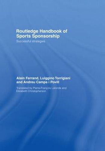 Cover image for Routledge Handbook of Sports Sponsorship: Successful Strategies