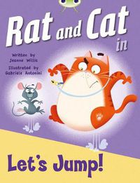 Cover image for Bug Club Guided Fiction Reception Red C Rat and Cat in Let's Jump