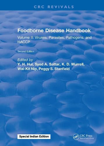 Cover image for Foodborne Disease Handbook Second Edition, Revised and Expanded Volume 2: Viruses, Parasites, Pathogens, and HACCP: Volume II: Viruses, Parasites, Pathogens, and HACCP