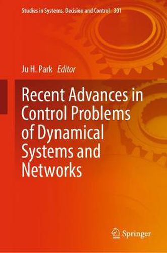 Recent Advances in Control Problems of Dynamical Systems and Networks