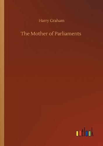 Cover image for The Mother of Parliaments