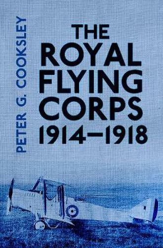 Cover image for The Royal Flying Corps 1914-18