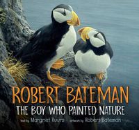 Cover image for Robert Bateman: The Boy Who Painted Nature