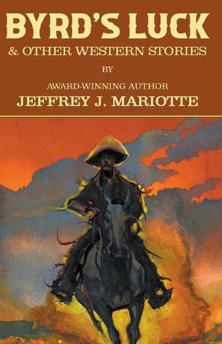 Byrd's Luck & Other Western Stories