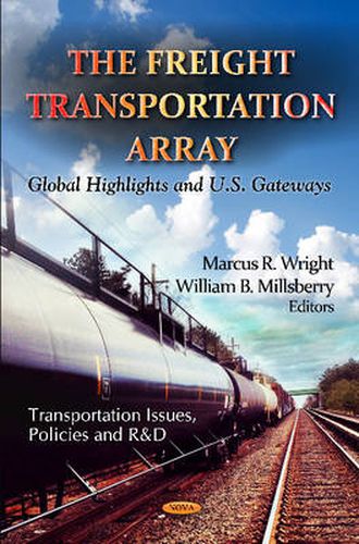 Freight Transportation Array: Global Highlights & U.S. Gateways