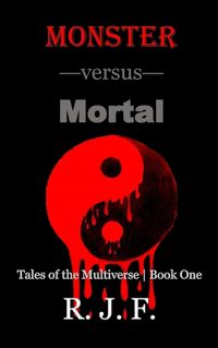 Cover image for Monster versus Mortal