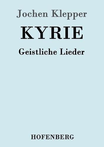 Kyrie: Geistliche Lieder