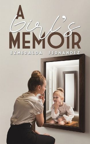 Cover image for A Girl's Memoir
