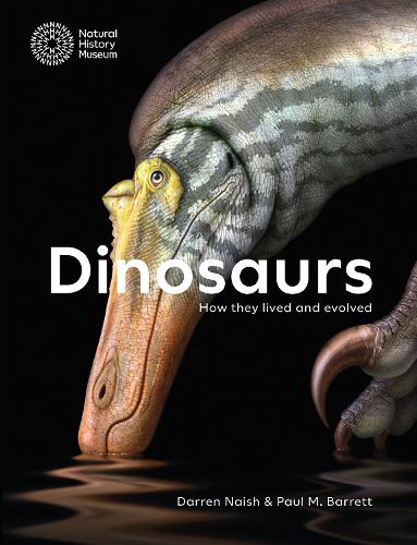 Dinosaurs: How they lived and evolved