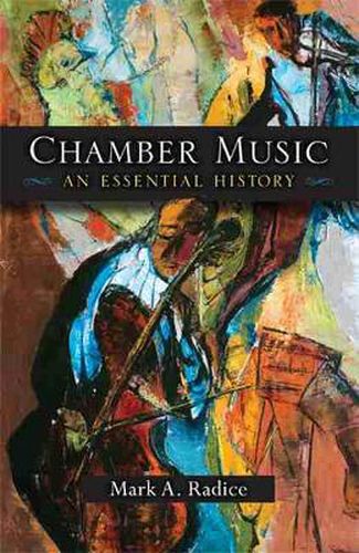 Cover image for Chamber Music: An Essential History