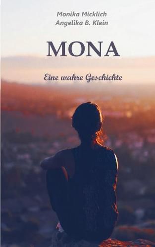 Cover image for Mona - Eine wahre Geschichte