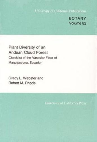 Cover image for Plant Diversity of an Andean Cloud Forest: Inventory of the Vascular Flora of Maquipucuna, Ecuador