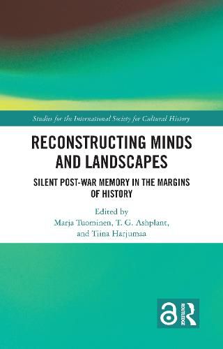 Cover image for Reconstructing Minds and Landscapes: Silent Post-War Memory in the Margins of History