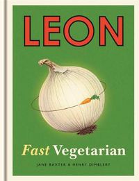 Cover image for Leon: Fast Vegetarian