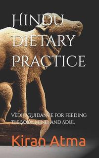 Cover image for Hindu Dietary Practice
