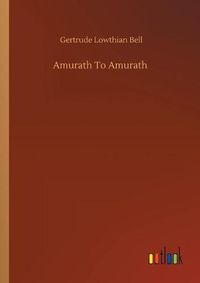 Cover image for Amurath To Amurath