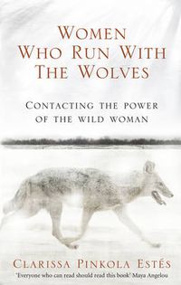 Cover image for Women Who Run With The Wolves
