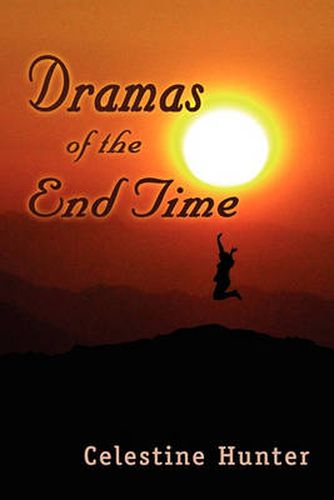 Cover image for Dramas of the End Time