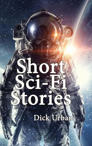 Cover image for Short Sci-Fi Stories: Gift Edition