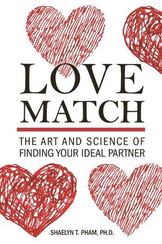Cover image for Love Match: The Art and Science of Finding Your Perfect Partner