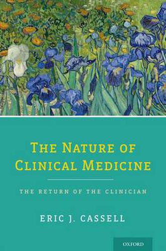 Cover image for The Nature of Clinical Medicine: The Return of the Clinician