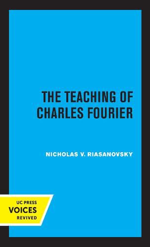 The Teaching of Charles Fourier