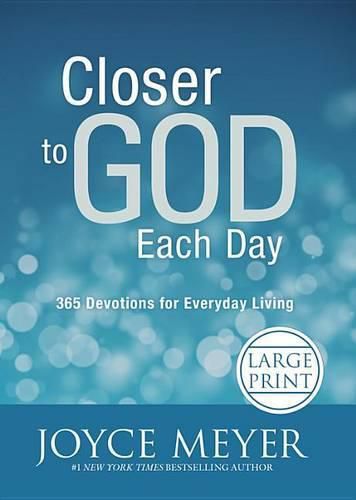 Closer to God Each Day: 365 Devotions for Everyday Living