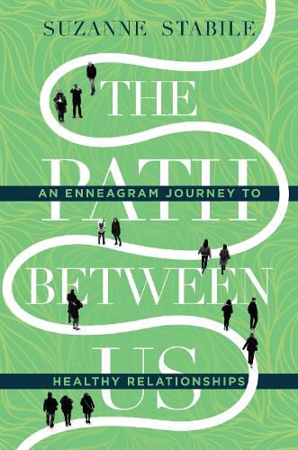 Cover image for The Path Between Us - An Enneagram Journey to Healthy Relationships