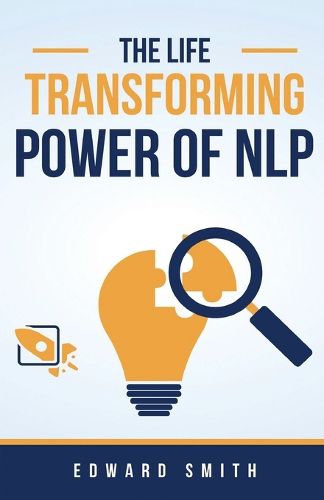 Cover image for The Life Transforming Power of NLP