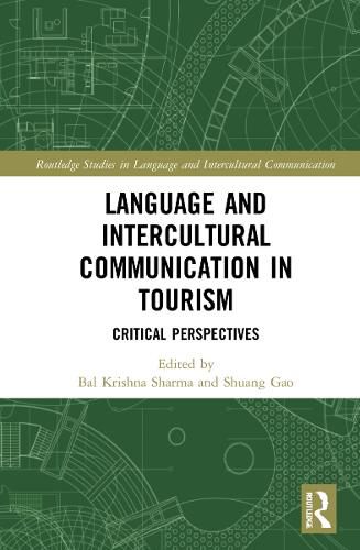 Cover image for Language and Intercultural Communication in Tourism: Critical Perspectives