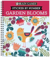 Cover image for Brain Games - Sticker by Number: Garden Blooms