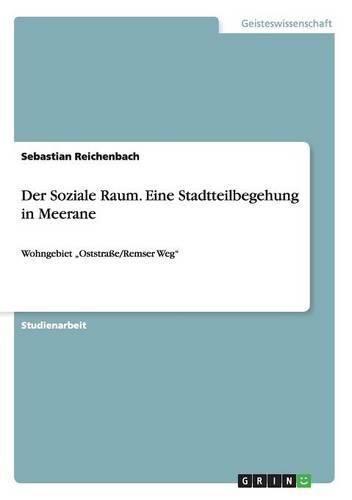 Cover image for Der Soziale Raum. Eine Stadtteilbegehung in Meerane