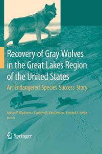 Cover image for Recovery of Gray Wolves in the Great Lakes Region of the United States: An Endangered Species Success Story