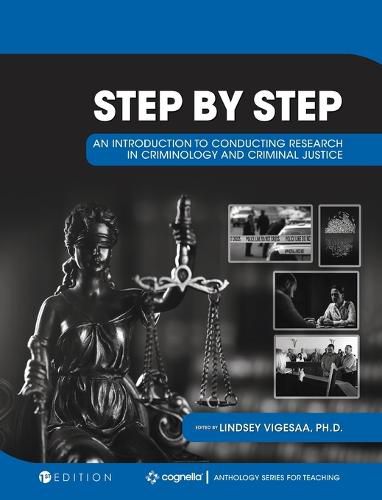 Cover image for Step by Step: An Introduction to Conducting Research in Criminology and Criminal Justice