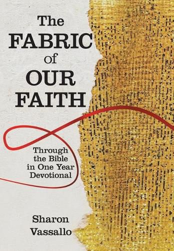 Cover image for The Fabric of Our Faith: Through the Bible in One Year Devotional