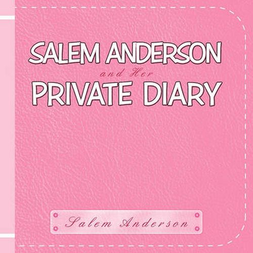 Cover image for Salem Anderson and Her Private Diary 1