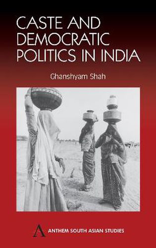 Cover image for Caste and Democratic Politics In India