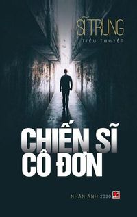 Cover image for Chi&#7871;n S&#297; Co &#272;&#417;n (Hard Cover)